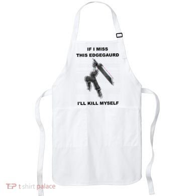 If I Miss This Edgeguard Ill Kill Myself Apron