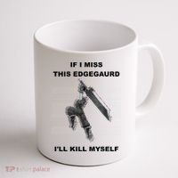 If I Miss This Edgeguard Ill Kill Myself Coffee Mug thumb 1
