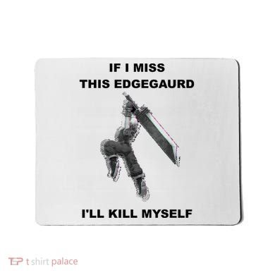 If I Miss This Edgeguard Ill Kill Myself Mousepad