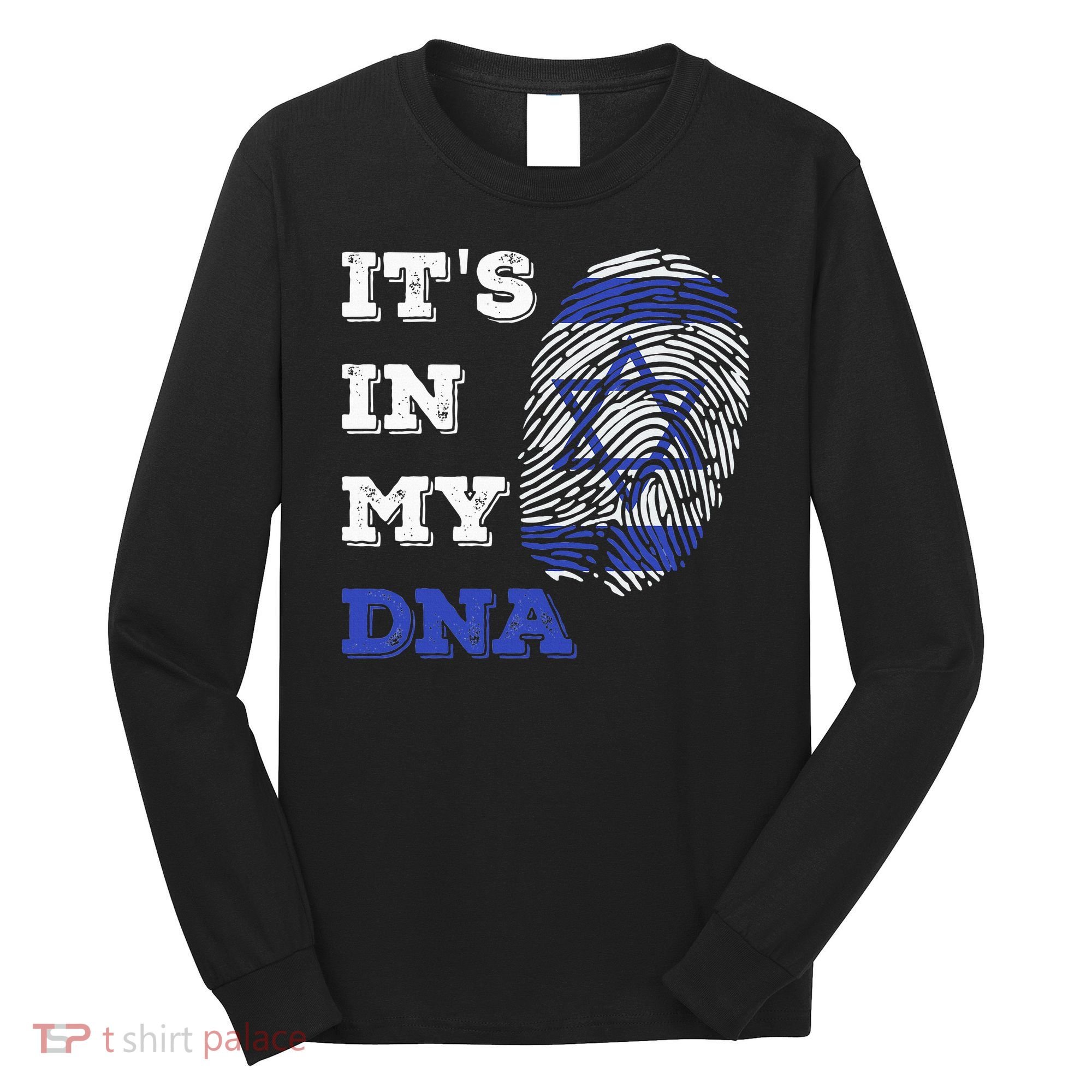 ItS In My Dna Israel Flag Fingerprint Israeli Patriotic Long Sleeve Shirt