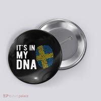 It's In My Dna Sweden Flag Swedish Gift Button thumb 0