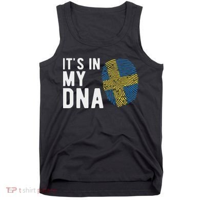 It's In My Dna Sweden Flag Swedish Gift Tank Top