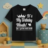 It Is My Birthday Yes The Whole Month Birthday Toddler T-Shirt thumb 3
