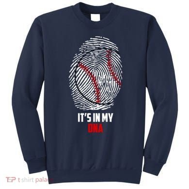 It's In My DNA Baseball Sweatshirt