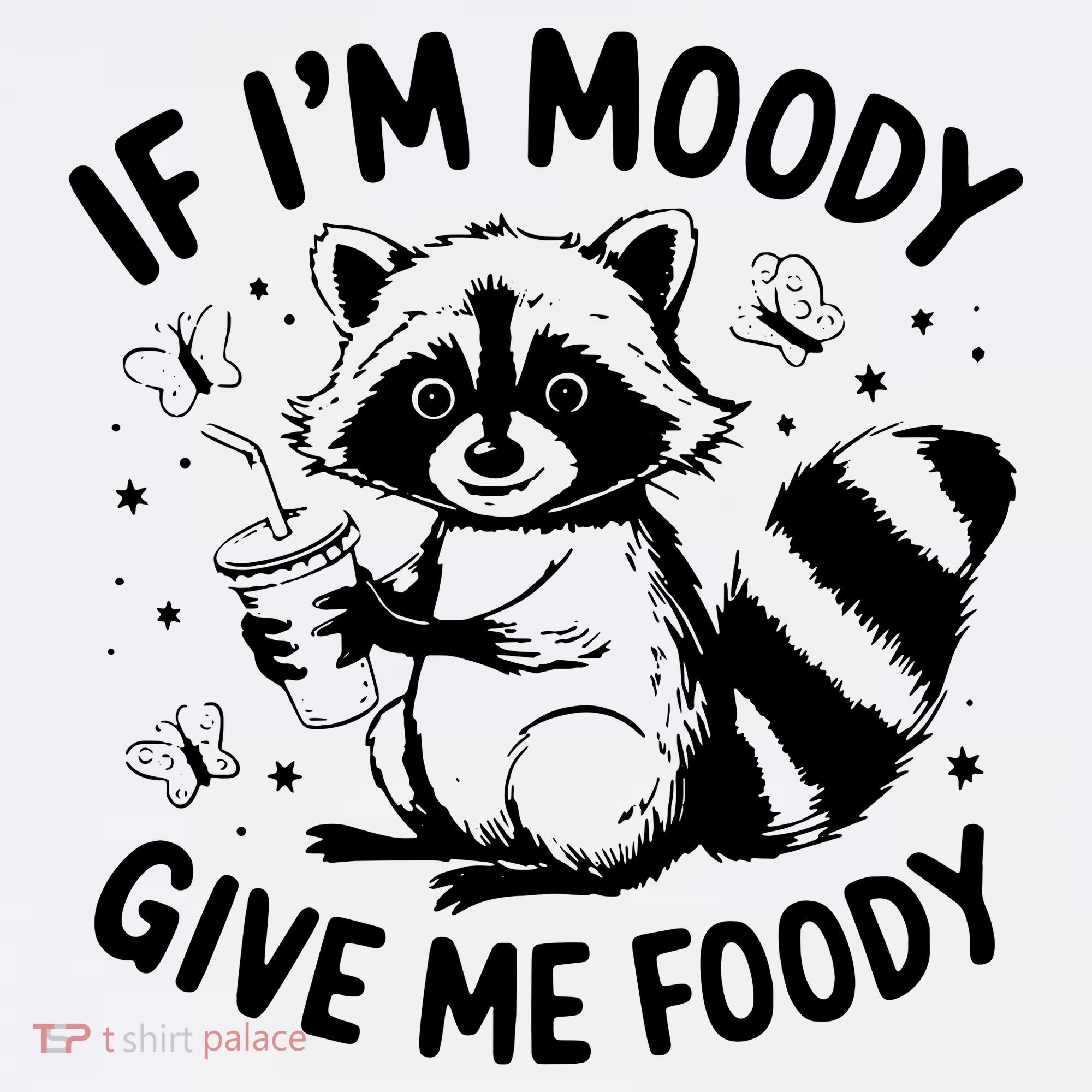If IM Moody Give Me Foody Funny Raccoon Women's Tank Top