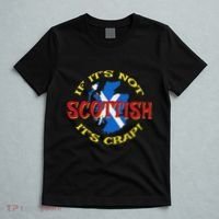 If ItS Not Scottish ItS Crap! T-Shirt thumb 5