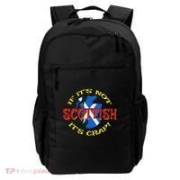 If ItS Not Scottish ItS Crap! Backpack thumb 0