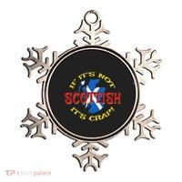 If ItS Not Scottish ItS Crap! Ornament thumb 0