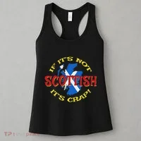 If ItS Not Scottish ItS Crap! Women's Tank Top thumb 3
