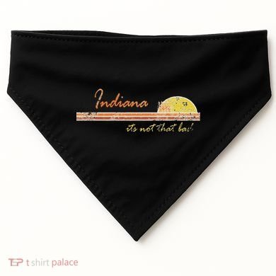 Indiana Its Not That Bad Awesome Retro State USA-Made Doggie Bandana