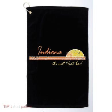 Indiana Its Not That Bad Awesome Retro State Golf Towel
