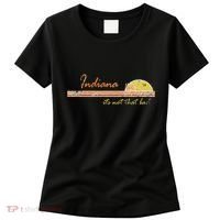 Indiana Its Not That Bad Awesome Retro State Women's T-Shirt thumb 0