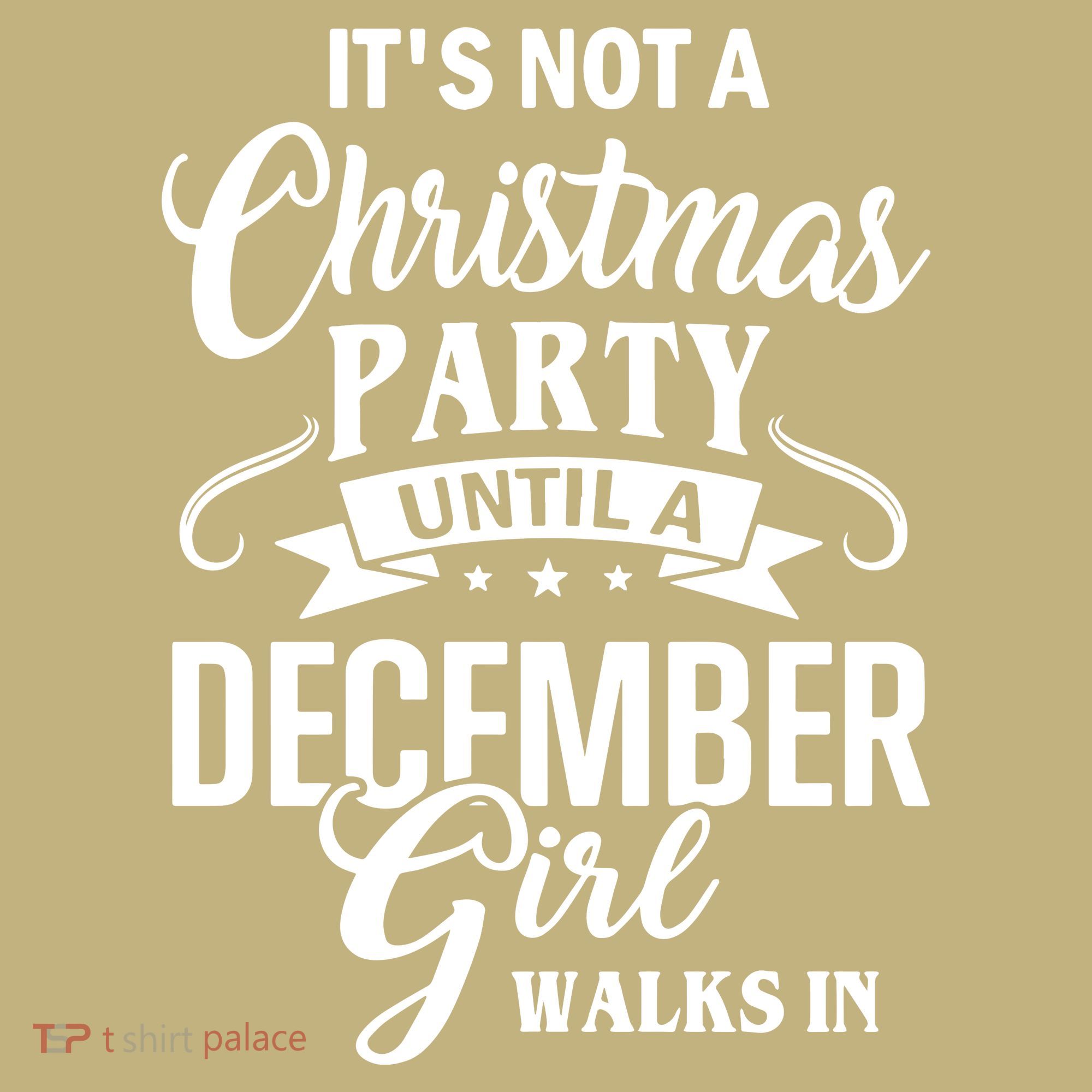 It Is Not A Christmas Party Until A December Girl Walks In Christmas Mousepad
