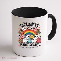 Inclusivity Is Not Scary  Cute Ghost Welcome Here Funny Coffee Mug thumb 1