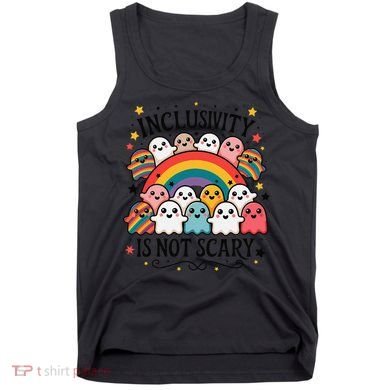 Inclusivity Is Not Scary  Cute Ghost Welcome Here Funny Tank Top
