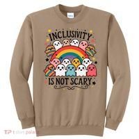 Inclusivity Is Not Scary  Cute Ghost Welcome Here Funny Sweatshirt thumb 0
