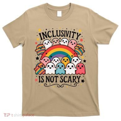 Inclusivity Is Not Scary  Cute Ghost Welcome Here Funny T-Shirt