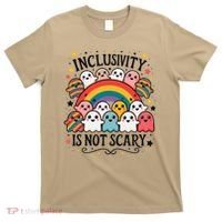 Inclusivity Is Not Scary  Cute Ghost Welcome Here Funny T-Shirt thumb 0