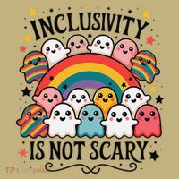 Inclusivity Is Not Scary  Cute Ghost Welcome Here Funny T-Shirt thumb 7