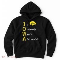 Iowa It Obviously Wasn’T A Fair Catch Hoodie thumb 0