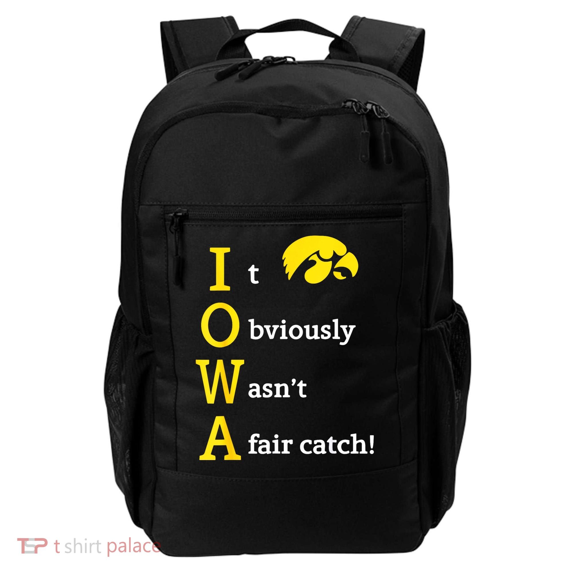 Iowa It Obviously Wasn’T A Fair Catch Backpack