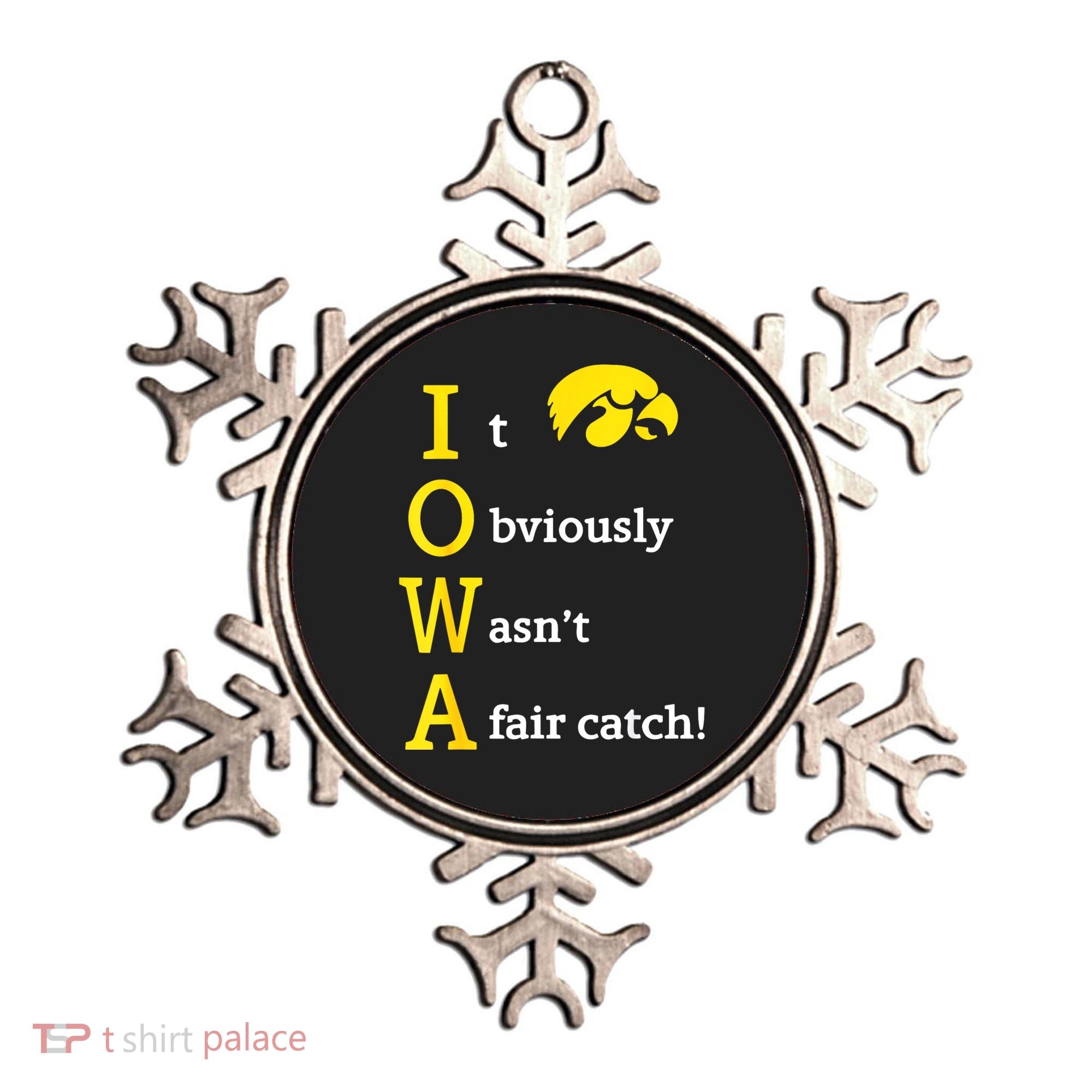 Iowa It Obviously Wasn’T A Fair Catch Ornament