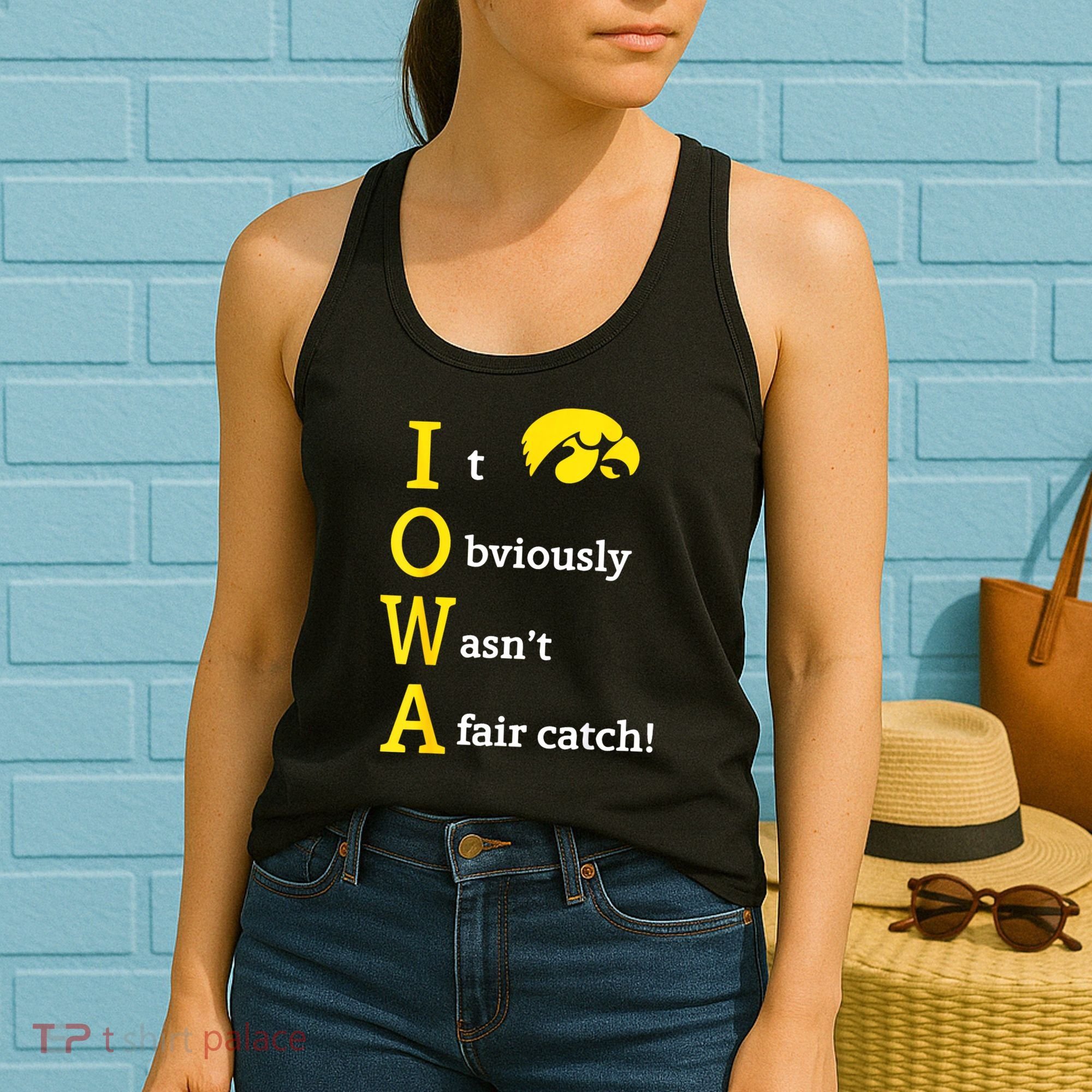 Iowa It Obviously Wasn’T A Fair Catch Women's Tank Top