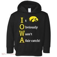 Iowa It Obviously Wasn’T A Fair Catch Toddler Hoodie thumb 0