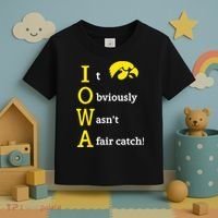 Iowa It Obviously Wasn’T A Fair Catch Toddler T-Shirt thumb 3