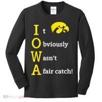 Iowa It Obviously Wasn’T A Fair Catch Kids Long Sleeve Shirt thumb 0