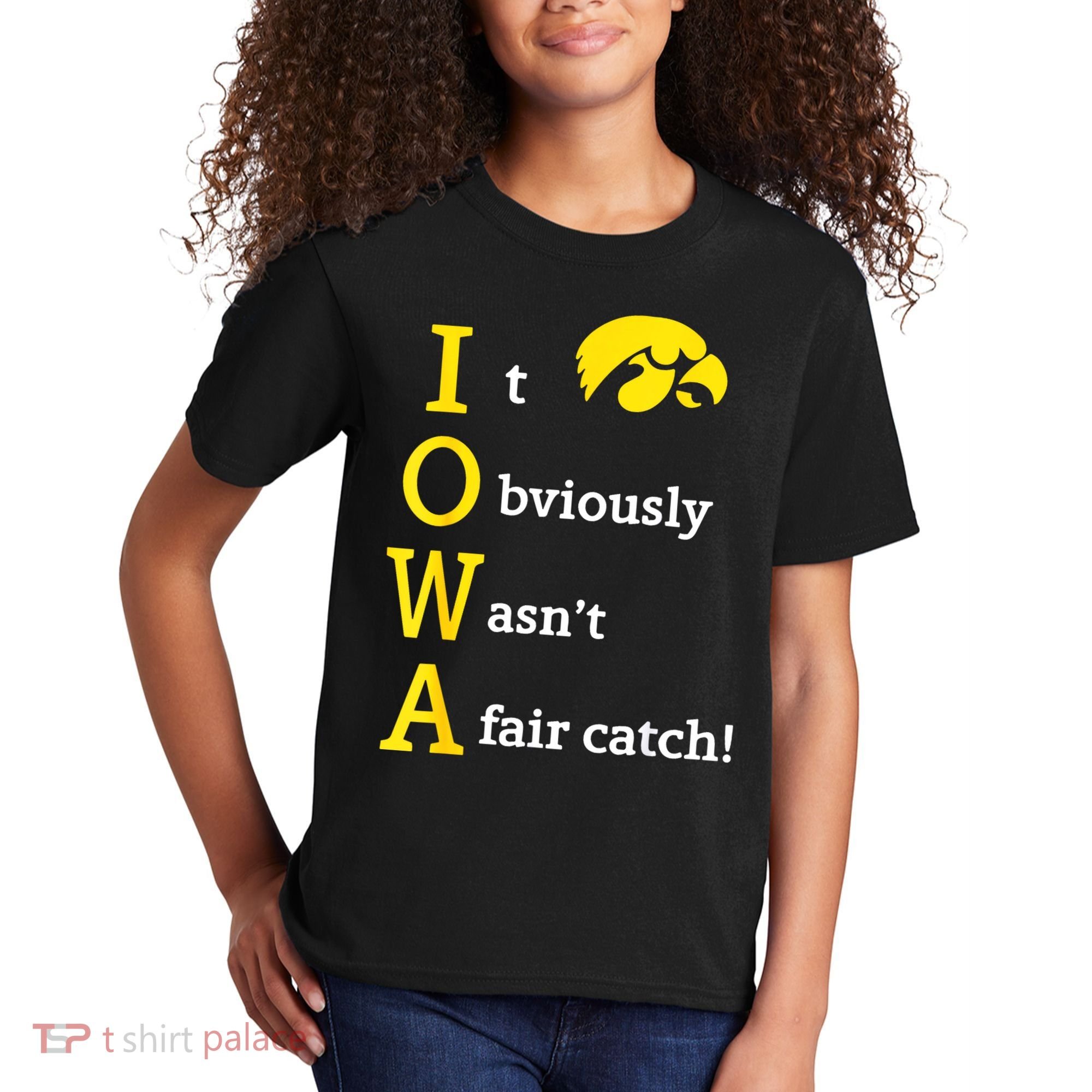 Iowa It Obviously Wasn’T A Fair Catch Kids T-Shirt