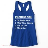 If I Offend You 1 IM Really Sorry 2 I Will Tone It Down Women's Tank Top thumb 0