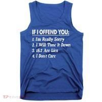 If I Offend You 1 IM Really Sorry 2 I Will Tone It Down Tank Top thumb 0