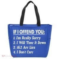 If I Offend You 1 IM Really Sorry 2 I Will Tone It Down Tote Bag thumb 0
