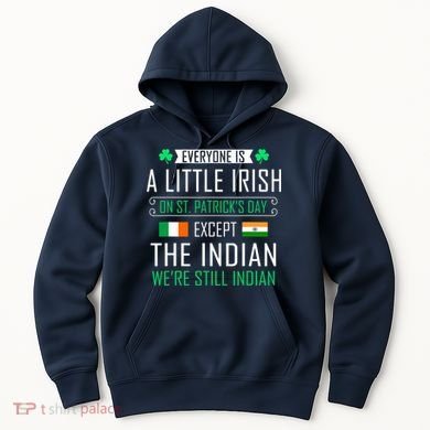 Indian Irish On St Patrick's Day Hoodie