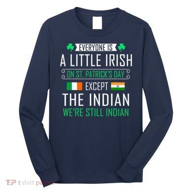Indian Irish On St Patrick's Day Long Sleeve Shirt