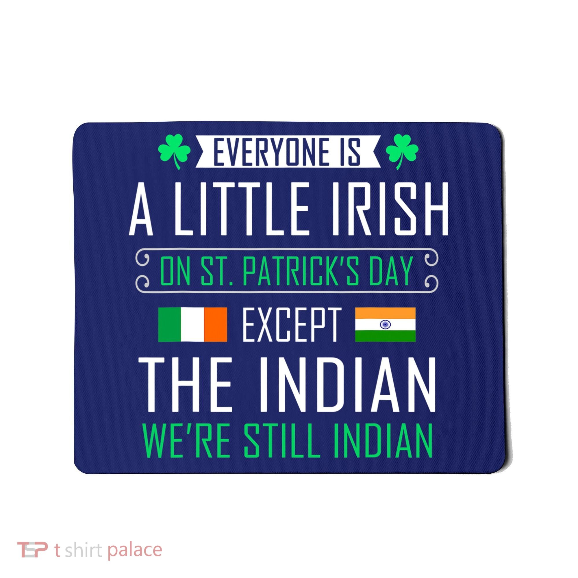 Indian Irish On St Patrick's Day Mousepad