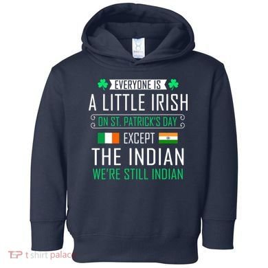 Indian Irish On St Patrick's Day Toddler Hoodie