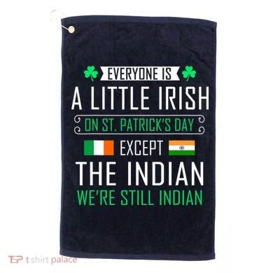 Indian Irish On St Patrick's Day Golf Towel