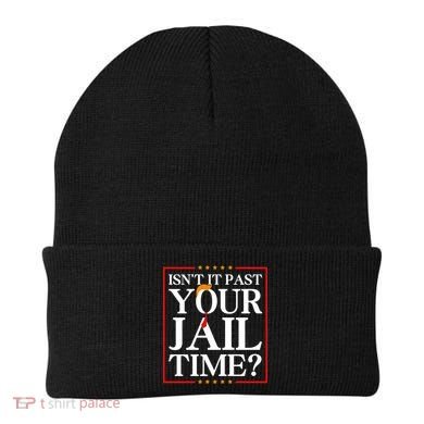 Isn’T It Past Your Jail Time Beanie