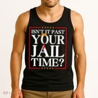 Isn’T It Past Your Jail Time Tank Top thumb 3