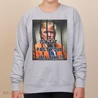 IsnT It Past Your Jail Time Women's Sweatshirt thumb 0