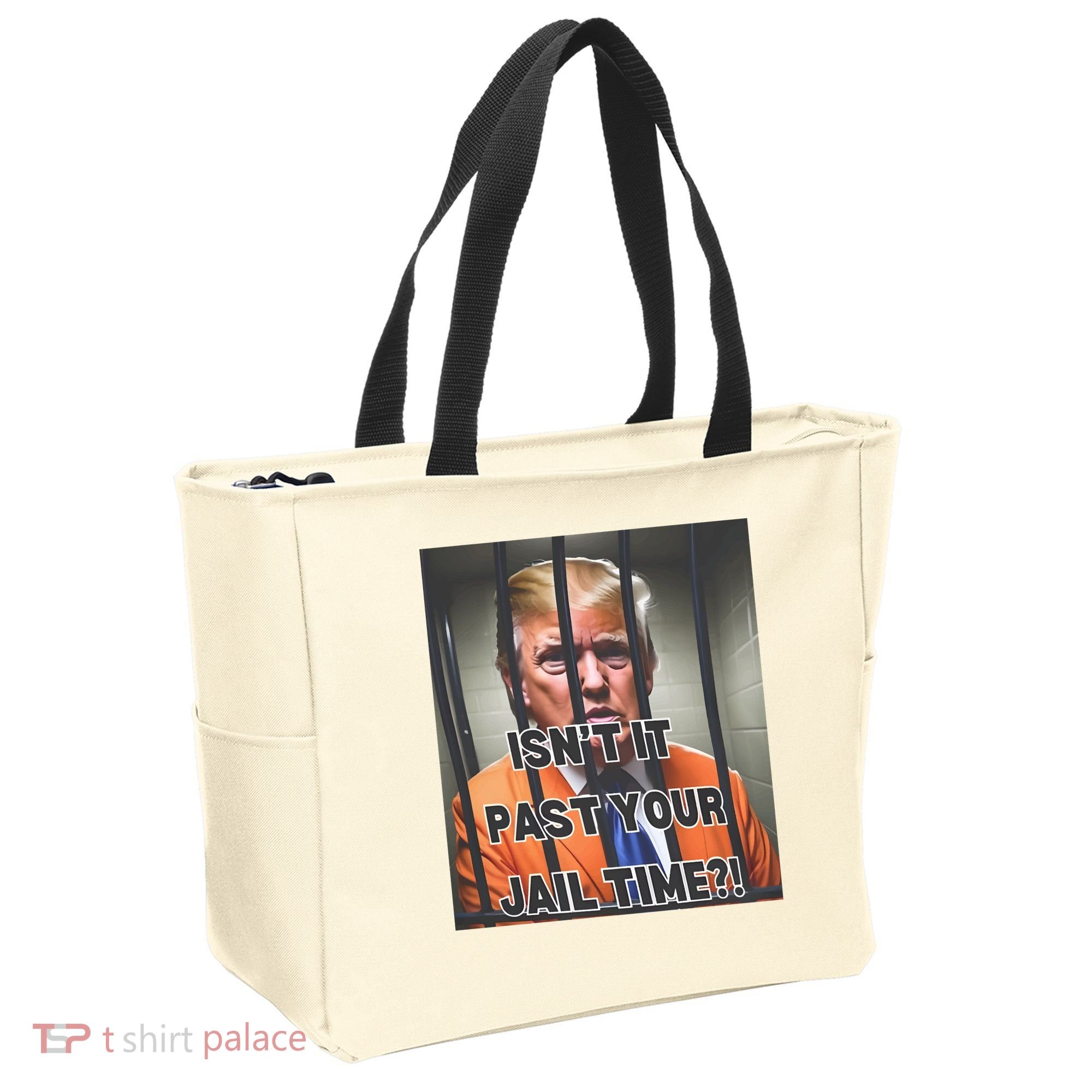 IsnT It Past Your Jail Time Tote Bag