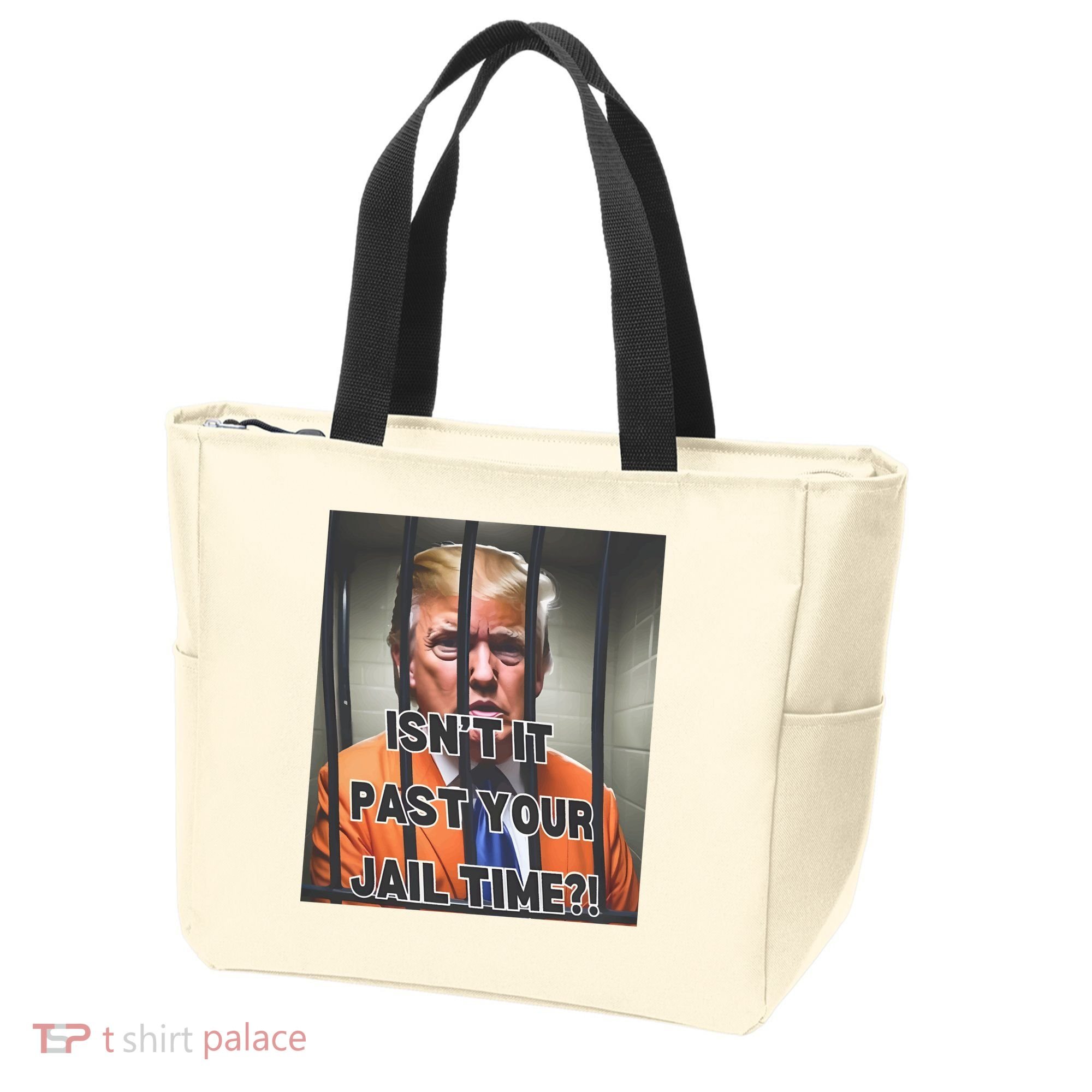 IsnT It Past Your Jail Time Tote Bag