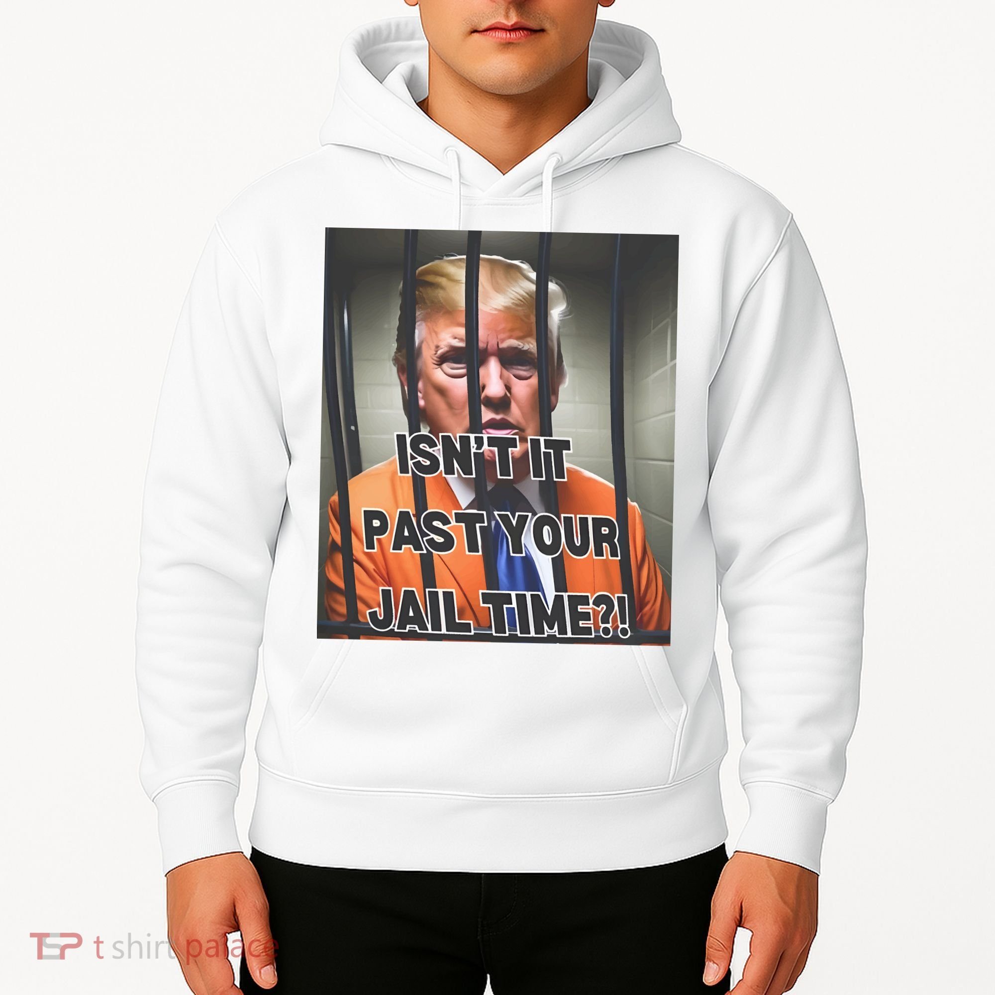 IsnT It Past Your Jail Time Hoodie