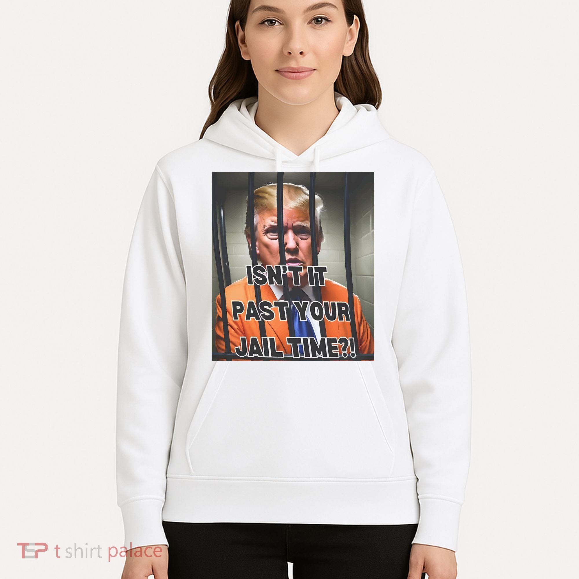 IsnT It Past Your Jail Time Hoodie
