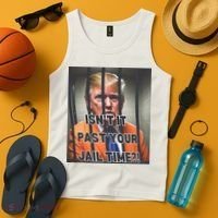 IsnT It Past Your Jail Time Tank Top thumb 4