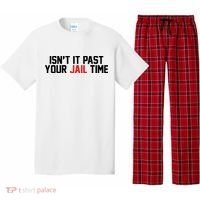 IsnT It Past Your Jail Time Pajama Set thumb 0