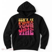 Isn’T It Past Your Jail Time Hoodie thumb 0