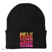 Isn’T It Past Your Jail Time Beanie thumb 0